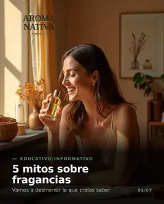 Carrusel de Aroma Nativa: 5 mitos sobre las fragancias (y qué hay de verdad) (1 de 7)
